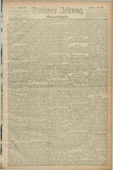 Stettiner Zeitung. 1889, Nr. 227 (4 Juni) - Morgen-Ausgabe