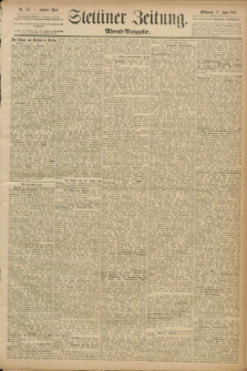 Stettiner Zeitung. 1889, Nr. 234 (12 Juni) - Abend-Ausgabe