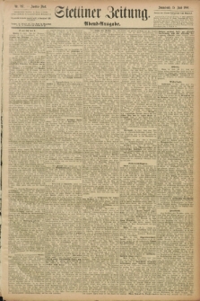 Stettiner Zeitung. 1889, Nr. 237 (15 Juni) - Abend-Ausgabe