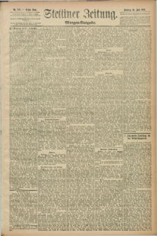 Stettiner Zeitung. 1889, Nr. 238 (16 Juni) - Morgen-Ausgabe