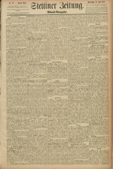 Stettiner Zeitung. 1889, Nr. 242 (20 Juni) - Abend-Ausgabe