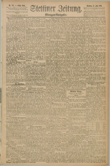 Stettiner Zeitung. 1889, Nr. 245 (23 Juni) - Morgen-Ausgabe