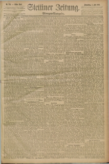 Stettiner Zeitung. 1889, Nr. 256 (4 Juli) - Morgen-Ausgabe