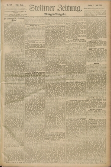 Stettiner Zeitung. 1889, Nr. 257 (5 Juli) - Morgen-Ausgabe