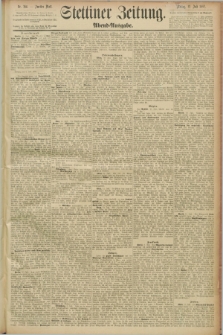 Stettiner Zeitung. 1889, Nr. 264 (12 Juli) - Abend-Ausgabe