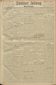 Stettiner Zeitung. 1889, Nr. 304 (21 August) - Abend-Ausgabe