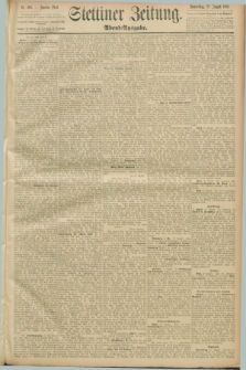 Stettiner Zeitung. 1889, Nr. 305 (22 August) - Abend-Ausgabe