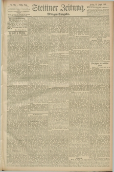 Stettiner Zeitung. 1889, Nr. 306 (23 August) - Morgen-Ausgabe