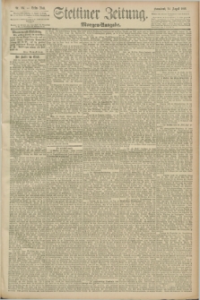 Stettiner Zeitung. 1889, Nr. 307 (24 August) - Morgen-Ausgabe