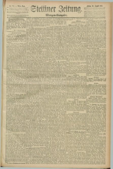 Stettiner Zeitung. 1889, Nr. 313 (30 August) - Morgen-Ausgabe