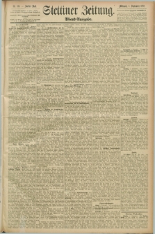 Stettiner Zeitung. 1889, Nr. 318 (4 September) - Abend-Ausgabe