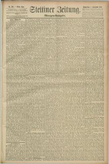 Stettiner Zeitung. 1889, Nr. 319 (5 September) - Morgen-Ausgabe