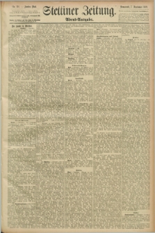 Stettiner Zeitung. 1889, Nr. 321 (7 September) - Abend-Ausgabe