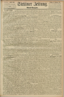 Stettiner Zeitung. 1889, Nr. 324 (10 September) - Abend-Ausgabe