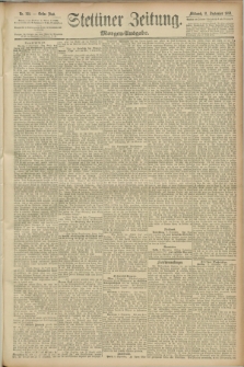 Stettiner Zeitung. 1889, Nr. 325 (11 September) - Morgen-Ausgabe
