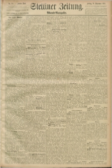 Stettiner Zeitung. 1889, Nr. 334 (20 September) - Abend-Ausgabe