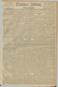 Stettiner Zeitung. 1889, Nr. 334 (20 September) - Morgen-Ausgabe