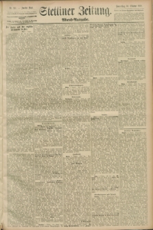 Stettiner Zeitung. 1889, Nr. 354 (10 Oktober) - Abend-Ausgabe