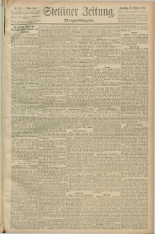 Stettiner Zeitung. 1889, Nr. 354 (10 Oktober) - Morgen-Ausgabe