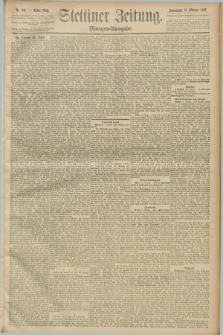 Stettiner Zeitung. 1889, Nr. 356 (12 Oktober) - Morgen-Ausgabe
