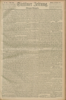 Stettiner Zeitung. 1889, Nr. 359 (15 Oktober) - Morgen-Ausgabe