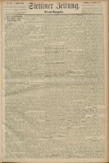 Stettiner Zeitung. 1889, Nr. 359 (15 Oktober) - Abend-Ausgabe