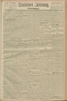 Stettiner Zeitung. 1889, Nr. 362 (18 Oktober) - Abend-Ausgabe