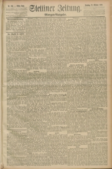 Stettiner Zeitung. 1889, Nr. 366 (22 Oktober) - Morgen-Ausgabe