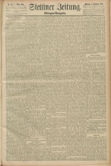 Stettiner Zeitung. 1889, Nr. 381 (6 November) - Morgen-Ausgabe