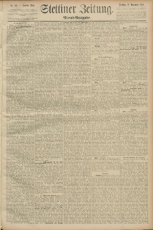 Stettiner Zeitung. 1889, Nr. 387 (12 November) - Abend-Ausgabe