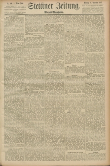 Stettiner Zeitung. 1889, Nr. 400 (25 November) - Abend-Ausgabe