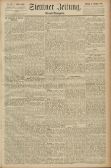 Stettiner Zeitung. 1889, Nr. 422 (17 Dezember) - Abend-Ausgabe