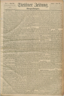 Stettiner Zeitung. 1890, Nr. 7 (5 Januar) - Morgen-Ausgabe