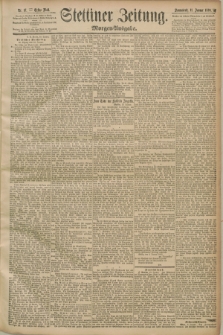Stettiner Zeitung. 1890, Nr. 17 (11 Januar) - Morgen-Ausgabe