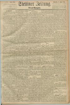Stettiner Zeitung. 1890, Nr. 26 (16 Januar) - Abend-Ausgabe