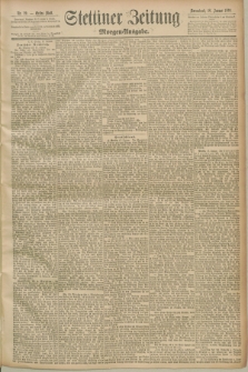 Stettiner Zeitung. 1890, Nr. 29 (18 Januar) - Morgen-Ausgabe