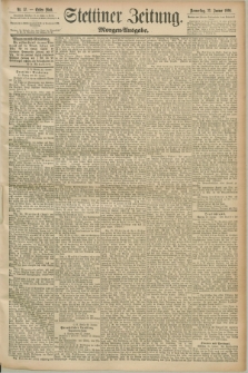 Stettiner Zeitung. 1890, Nr. 37 (23 Januar) - Morgen-Ausgabe