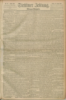 Stettiner Zeitung. 1890, Nr. 39 (24 Januar) - Morgen-Ausgabe