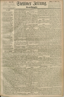 Stettiner Zeitung. 1890, Nr. 44 (27 Januar) - Abend-Ausgabe