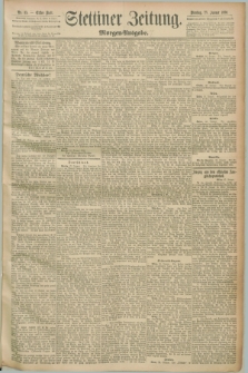 Stettiner Zeitung. 1890, Nr. 45 (28 Januar) - Morgen-Ausgabe