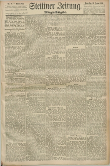 Stettiner Zeitung. 1890, Nr. 49 (30 Januar) - Morgen-Ausgabe