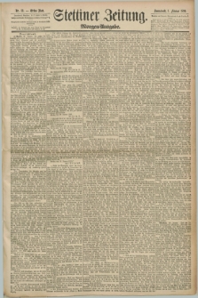 Stettiner Zeitung. 1890, Nr. 53 (1 Februar) - Morgen-Ausgabe