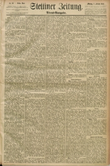 Stettiner Zeitung. 1890, Nr. 56 (3 Februar) - Abend-Ausgabe