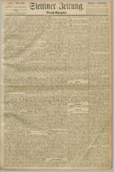 Stettiner Zeitung. 1890, Nr. 66 (8 Februar) - Abend-Ausgabe