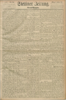 Stettiner Zeitung. 1890, Nr. 68 (10 Februar) - Abend-Ausgabe