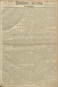 Stettiner Zeitung. 1890, Nr. 70 (11 Februar) - Abend-Ausgabe