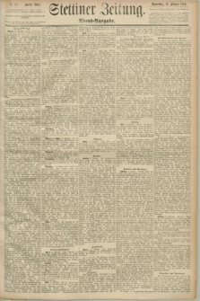 Stettiner Zeitung. 1890, Nr. 74 (13 Februar) - Abend-Ausgabe