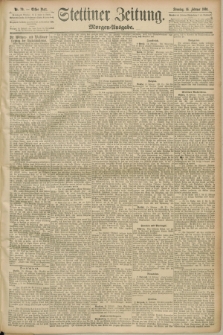 Stettiner Zeitung. 1890, Nr. 79 (16 Februar) - Morgen-Ausgabe