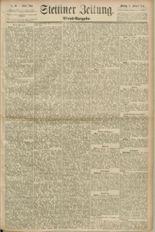 Stettiner Zeitung. 1890, Nr. 80 (17 Februar) - Abend-Ausgabe