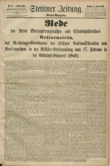 Stettiner Zeitung. 1890, Nr. 82 (18. Februar) - Abend-Ausgabe